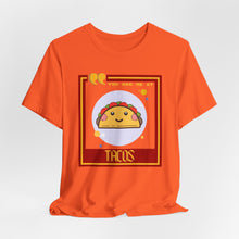 Load image into Gallery viewer, You Had Me at Tacos Unisex Jersey Short Sleeve Tee

