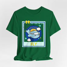 Load image into Gallery viewer, You Had Me at Fly Unisex Jersey Short Sleeve Tee
