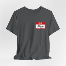 Load image into Gallery viewer, Hello My Name is... Unisex Jersey Short Sleeve Tee
