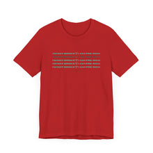 Load image into Gallery viewer, I&#39;m Not Broke Unisex Jersey Short Sleeve Tee
