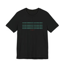 Load image into Gallery viewer, I&#39;m Not Broke Unisex Jersey Short Sleeve Tee
