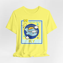 Load image into Gallery viewer, You Had Me at Fly Unisex Jersey Short Sleeve Tee
