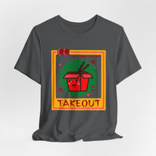 Load image into Gallery viewer, You Had Me at Takeout Unisex Jersey Short Sleeve Tee
