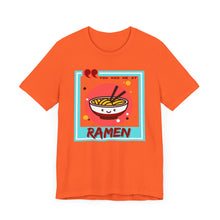 Load image into Gallery viewer, You Had Me at Ramen Unisex Jersey Short Sleeve Tee
