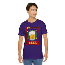 Load image into Gallery viewer, You Had Me at Beer Unisex Jersey Short Sleeve Tee
