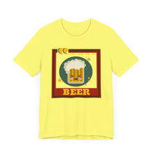 Load image into Gallery viewer, You Had Me at Beer Unisex Jersey Short Sleeve Tee
