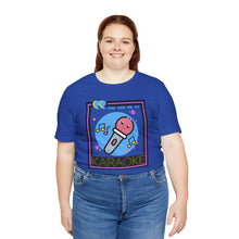 Load image into Gallery viewer, You Had Me at Karaoke Unisex Jersey Short Sleeve Tee
