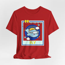 Load image into Gallery viewer, You Had Me at Fly Unisex Jersey Short Sleeve Tee
