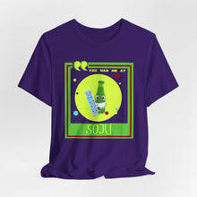 Load image into Gallery viewer, You Had Me at Soju Unisex Jersey Short Sleeve Tee
