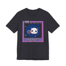 Load image into Gallery viewer, You Had Me at Nap Unisex Jersey Short Sleeve Tee
