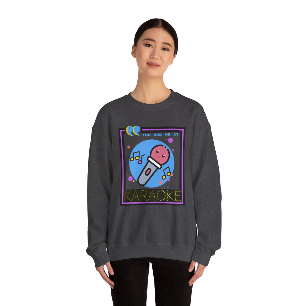 You Had Me at Karaoke Unisex Heavy Blend™ Crewneck Sweatshirt
