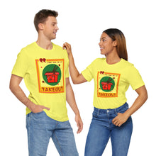 Load image into Gallery viewer, You Had Me at Takeout Unisex Jersey Short Sleeve Tee
