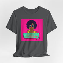 Load image into Gallery viewer, Or Just Me? Unisex Jersey Short Sleeve Tee
