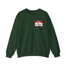 Load image into Gallery viewer, Hello My Name Is... Unisex Heavy Blend™ Crewneck Sweatshirt
