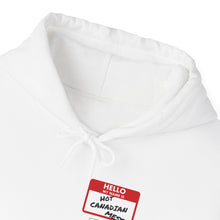 Load image into Gallery viewer, Hello My Name is Hot Canadian Mess Unisex Heavy Blend™ Hooded Sweatshirt
