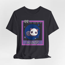 Load image into Gallery viewer, You Had Me at Nap Unisex Jersey Short Sleeve Tee
