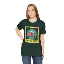 Load image into Gallery viewer, You Had Me at Road Trip Unisex Jersey Short Sleeve Tee

