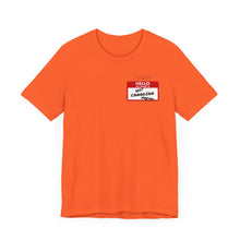 Load image into Gallery viewer, Hello My Name is... Unisex Jersey Short Sleeve Tee
