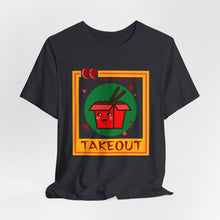 Load image into Gallery viewer, You Had Me at Takeout Unisex Jersey Short Sleeve Tee
