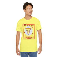 Load image into Gallery viewer, You Had Me at Pizza Unisex Jersey Short Sleeve Tee
