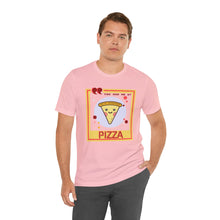 Load image into Gallery viewer, You Had Me at Pizza Unisex Jersey Short Sleeve Tee
