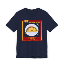 Load image into Gallery viewer, You Had Me at Tacos Unisex Jersey Short Sleeve Tee
