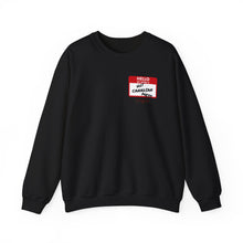 Load image into Gallery viewer, Hello My Name Is... Unisex Heavy Blend™ Crewneck Sweatshirt
