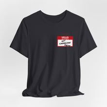 Load image into Gallery viewer, Hello My Name is... Unisex Jersey Short Sleeve Tee
