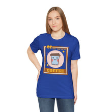 Load image into Gallery viewer, You Had Me at Coffee Unisex Jersey Short Sleeve Tee
