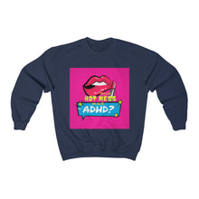 Load image into Gallery viewer, Hot Mess or ADHD? Unisex Heavy Blend™ Crewneck Sweatshirt
